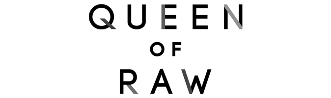 Queen Of Raw